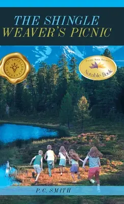 Le pique-nique du tisseur de bardeaux - The Shingle Weaver's Picnic