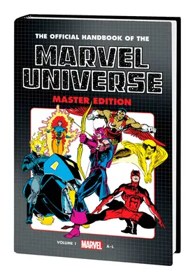 Manuel officiel de l'univers Marvel : Master Edition Omnibus Vol. 1 - Official Handbook of the Marvel Universe: Master Edition Omnibus Vol. 1