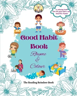 Livre des bonnes habitudes : Rime et couleur - Good Habit Book: Rhyme & Colour