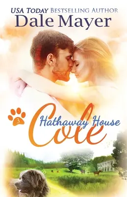 Cole : Un roman d'amour de Hathaway House - Cole: A Hathaway House Heartwarming Romance