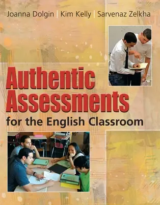 Évaluations authentiques pour la classe d'anglais - Authentic Assessments for the English Classroom