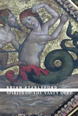 Les Esprits des Profondeurs Vastes - Spirits of the Vasty Deep