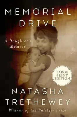 La route du souvenir : Mémoires d'une fille - Memorial Drive: A Daughter's Memoir