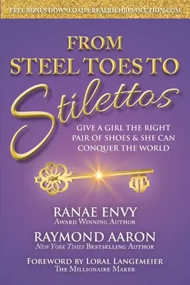 Des orteils d'acier aux talons aiguilles : Donnez à une fille la bonne paire de chaussures et elle pourra conquérir le monde. - From Steel Toes To Stilettos: Give A Girl The Right Pair Of Shoes & She Can Conquer The World