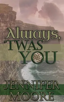 Toujours, c'était toi - Always, 'Twas You