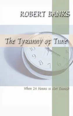 La tyrannie du temps - The Tyranny of Time