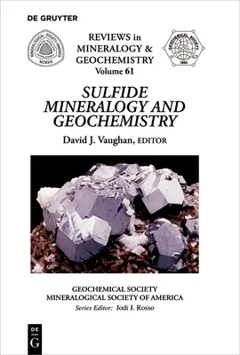 Minéralogie et géochimie des sulfures - Sulfide Mineralogy and Geochemistry