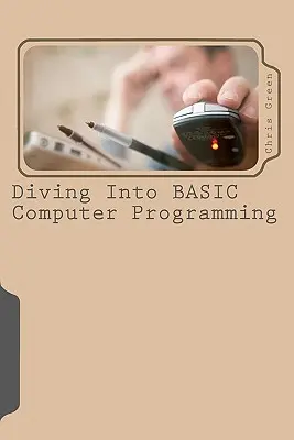 Plonger dans la programmation informatique BASIC - Diving Into BASIC Computer Programming