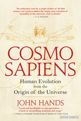 Cosmosapiens : L'évolution humaine depuis l'origine de l'univers - Cosmosapiens: Human Evolution from the Origin of the Universe