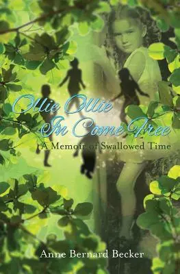 Ollie Ollie dans Come Free : A Memoir of Swallowed Time - Ollie Ollie in Come Free: A Memoir of Swallowed Time