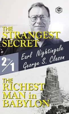 Le plus étrange des secrets et L'homme le plus riche de Babylone - The Strangest Secret and The Richest Man in Babylon