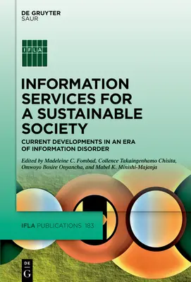 Services d'information pour une société durable : Développements actuels à l'ère du désordre informationnel - Information Services for a Sustainable Society: Current Developments in an Era of Information Disorder