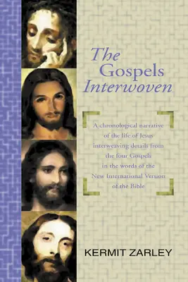 Les évangiles entrelacés - The Gospels Interwoven