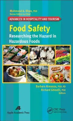 Sécurité alimentaire : Recherche du danger dans les aliments dangereux - Food Safety: Researching the Hazard in Hazardous Foods