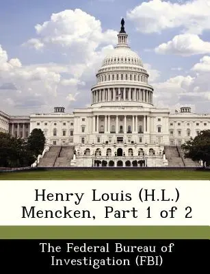 Henry Louis (H.L.) Mencken, partie 1 sur 2 - Henry Louis (H.L.) Mencken, Part 1 of 2