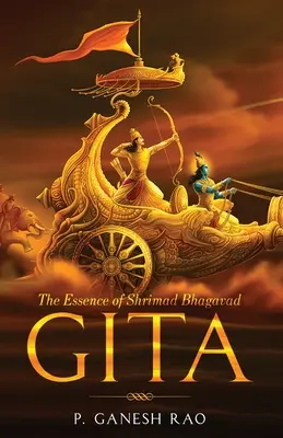 L'essence de la Shrimad Bhagavad Gita - The Essence of Shrimad Bhagavad Gita