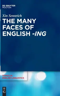 Les nombreux visages de l'anglais -Ing - The Many Faces of English -Ing