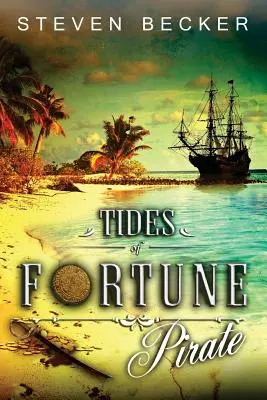 Les marées de la fortune : Pirate - Tides of Fortune: Pirate