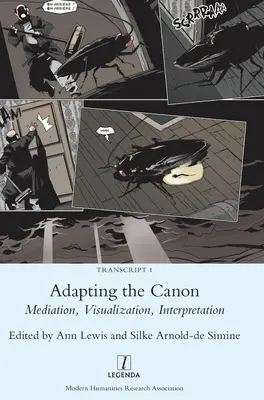 Adapter le canon : Médiation, visualisation, interprétation - Adapting the Canon: Mediation, Visualization, Interpretation