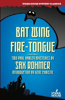 Aile de chauve-souris / Langue de feu - Bat Wing / Fire-Tongue