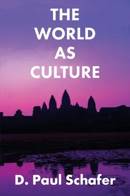 Le monde en tant que culture : La culture de l'âme au service du tout cosmique - The World as Culture: Cultivation of the Soul to the Cosmic Whole