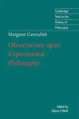 Margaret Cavendish : Observations sur la philosophie expérimentale - Margaret Cavendish: Observations Upon Experimental Philosophy