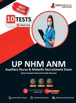 UP NHM ANM Book 2023 : Auxiliary Nurse and Midwife (édition anglaise) - 10 tests blancs complets (1000 questions résolues) avec accès gratuit aux tests en ligne. - UP NHM ANM Book 2023: Auxiliary Nurse and Midwife (English Edition) - 10 Full Length Mock Tests (1000 Solved Questions) with Free Access to