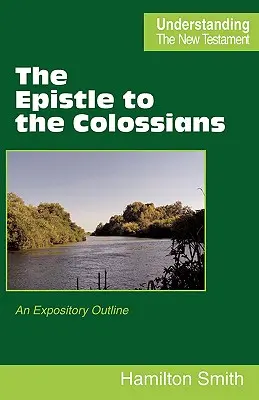 L'épître aux Colossiens - The Epistle to the Colossians