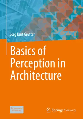 Bases de la perception en architecture - Basics of Perception in Architecture