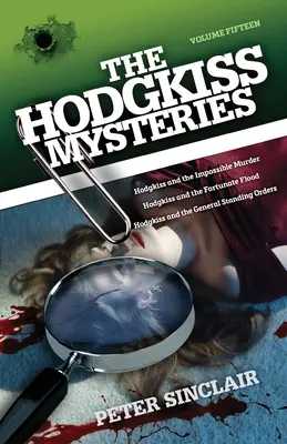 Mystères Hodgkiss XV : Hodgkiss et le meurtre impossible et autres histoires - Hodgkiss Mysteries XV: Hodgkiss and the Impossible Murder and other stories