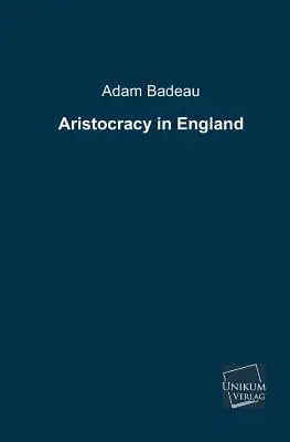 L'aristocratie en Angleterre - Aristocracy in England