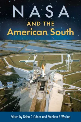 La NASA et le Sud américain - NASA and the American South