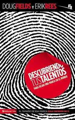 Découvrir ses talents... : Para dejar una marca en el mundo = Découvrir ses talents - Descubriendo tus talentos...: Para dejar una marca en el mundo = Discovering Your Talents