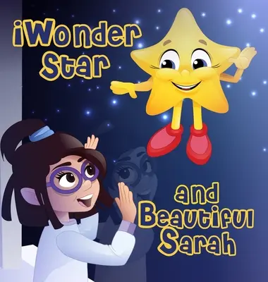 iWonder Star et la belle Sarah - iWonder Star and Beautiful Sarah