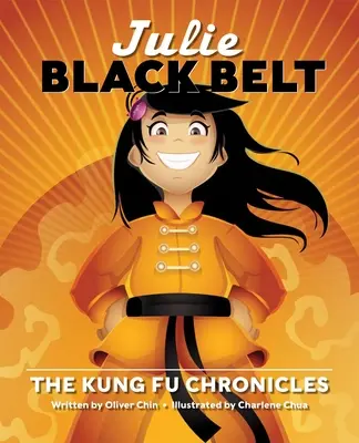 Julie Black Belt : Les Chroniques du Kung Fu - Julie Black Belt: The Kung Fu Chronicles