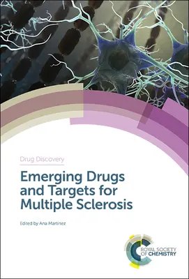 Médicaments et cibles émergents pour la sclérose en plaques - Emerging Drugs and Targets for Multiple Sclerosis