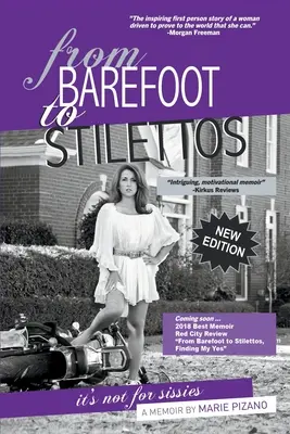 Des pieds nus aux talons aiguilles, ce n'est pas pour les mauviettes - From Barefoot to Stilettos, It's Not for Sissies