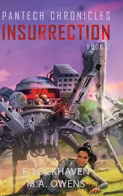 PanTech Chronicles : Insurrection - PanTech Chronicles: Insurrection