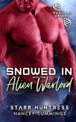Enneigé avec le seigneur de guerre extraterrestre - Snowed in with the Alien Warlord