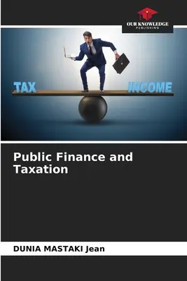 Finances publiques et fiscalité - Public Finance and Taxation