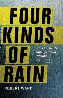 Quatre types de pluie - Four Kinds of Rain