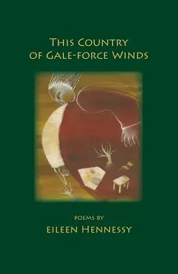 Le pays des vents de la force d'un coup de vent - This Country of Gale-Force Winds