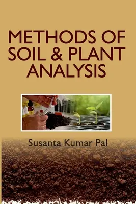 Méthodes d'analyse des sols et des plantes - Methods of Soil and Plant Analysis