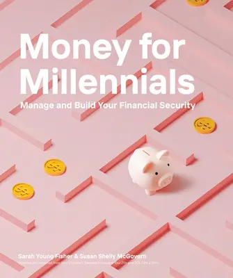 L'argent pour les Millennials - Money for Millennials
