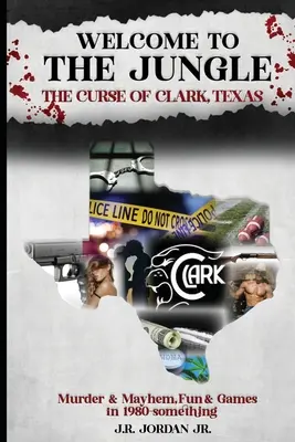 Bienvenue dans la jungle - La malédiction de Clark, Texas - Welcome to the Jungle the Curse of Clark, Texas