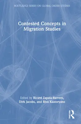 Concepts contestés dans les études sur les migrations - Contested Concepts in Migration Studies