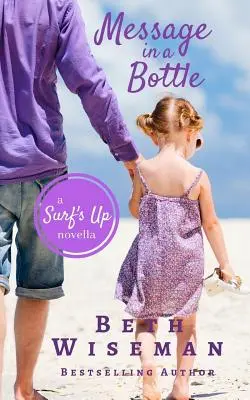 Message dans une bouteille : Une nouvelle de Surf's Up - Message In A Bottle: A Surf's Up Novella