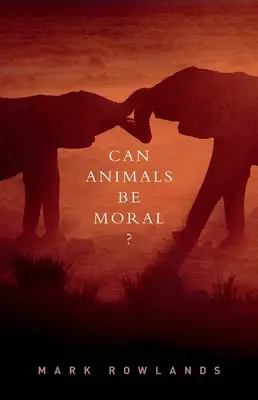 Les animaux peuvent-ils être moraux ? - Can Animals Be Moral?