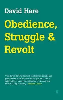 Obéissance, lutte et révolte - Obedience, Struggle and Revolt