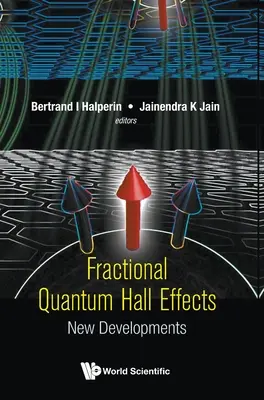 Effets Hall quantiques fractionnaires : Nouveaux développements - Fractional Quantum Hall Effects: New Developments